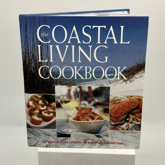 The Unbranded Brand Other - The Coastal Living Cookbook Recipe Collection Entertaining Table Party Menus